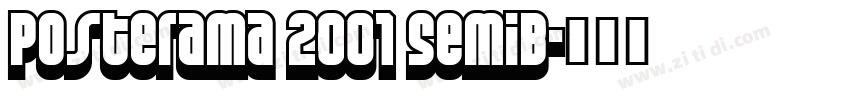 Posterama 2001 SemiB字体转换